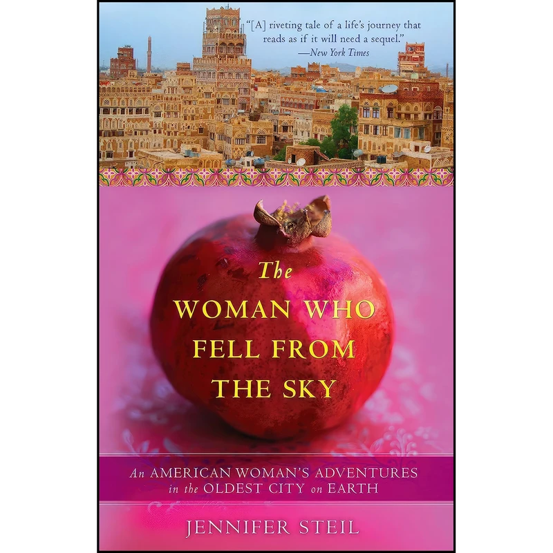 کتاب The Woman Who Fell from the Sky اثر Jennifer Steil انتشارات Crown