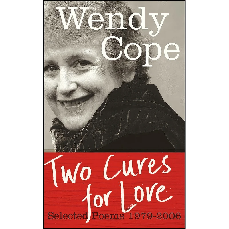کتاب Two Cures for Love اثر Wendy Cope انتشارات Faber & Faber