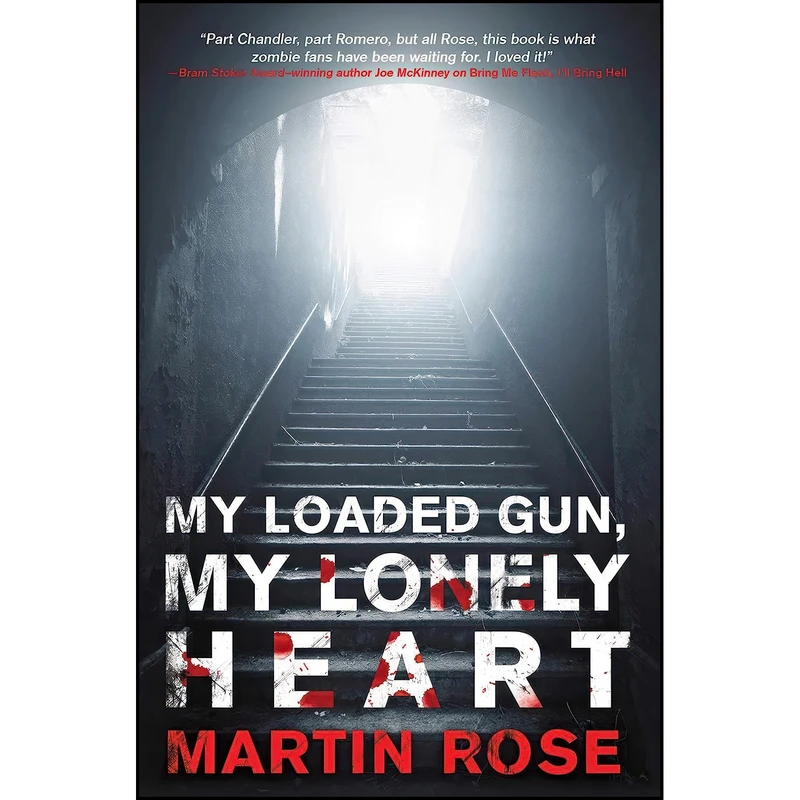 کتاب My Loaded Gun, My Lonely Heart اثر Martin Rose انتشارات Talos