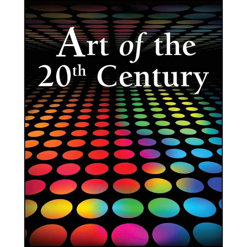 کتاب Art of the 20th Century اثر Dorothea Eimert انتشارات Parkstone Press