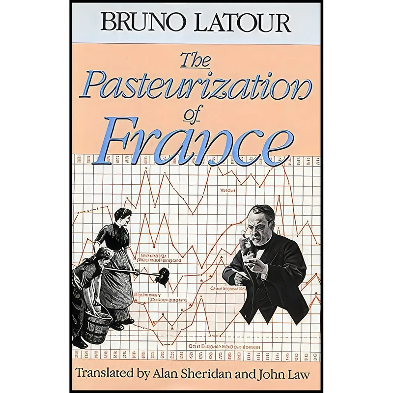 کتاب The Pasteurization of France اثر جمعي از نويسندگان انتشارات Harvard University Press