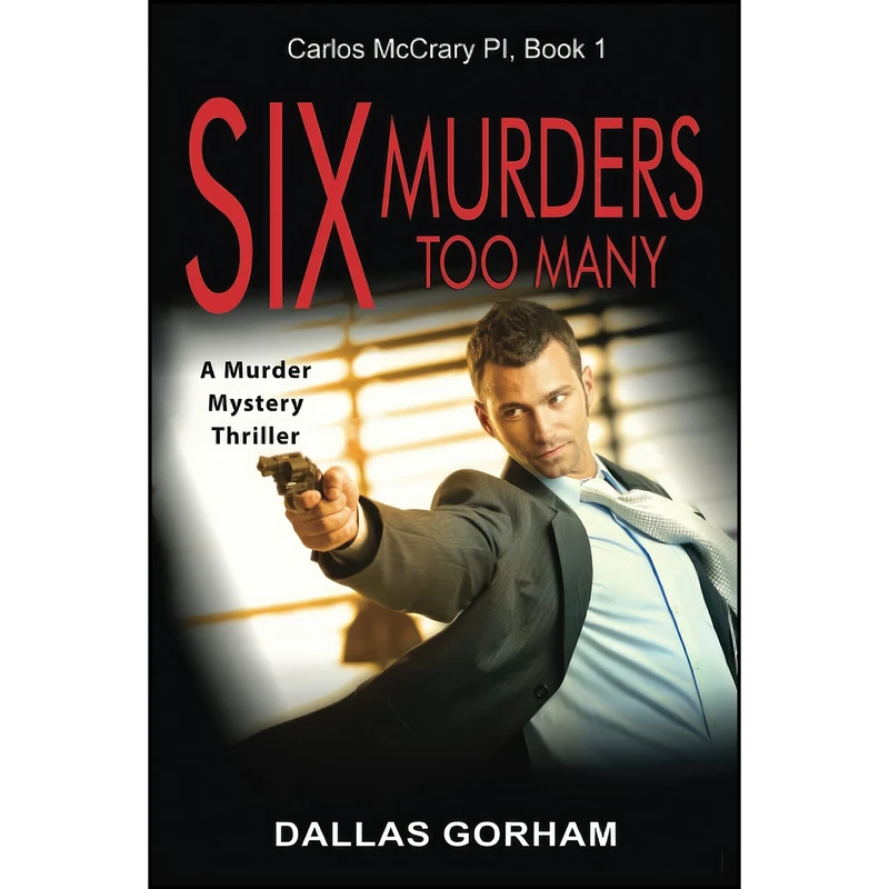 کتاب Six Murders Too Many اثر Dallas Gorham انتشارات ePublishing Works!