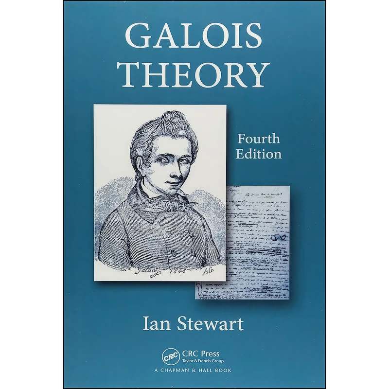 کتاب Galois Theory اثر جمعي از نويسندگان انتشارات Chapman and Hall/CRC