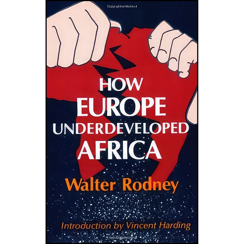 کتاب How Europe Underdeveloped Africa اثر Walter Rodney انتشارات Howard Univ Pr