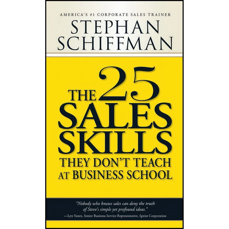 کتاب The 25 Sales Skills اثر Stephan Schiffman انتشارات Adams Media