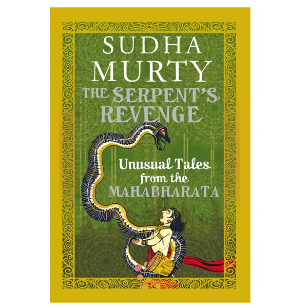 کتاب The Serpents Revenge: Unusual Tales from the Mahabharata اثر Sudha Murty انتشارات آینده کتاب