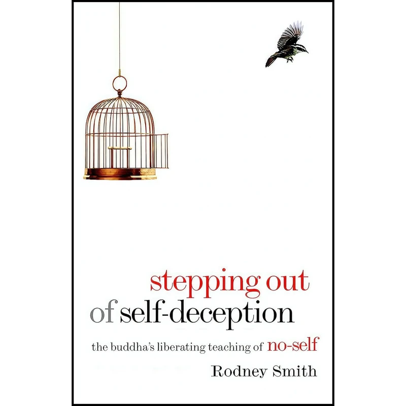 کتاب Stepping Out of Self-Deception اثر Rodney Smith and Joseph Goldstein انتشارات Shambhala