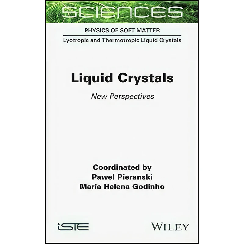 کتاب Liquid Crystals اثر جمعي از نويسندگان انتشارات Wiley-ISTE