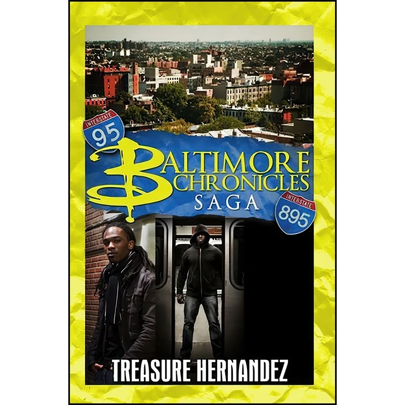 کتاب The Baltimore Chronicles Saga اثر Treasure Hernandez انتشارات Urban Books
