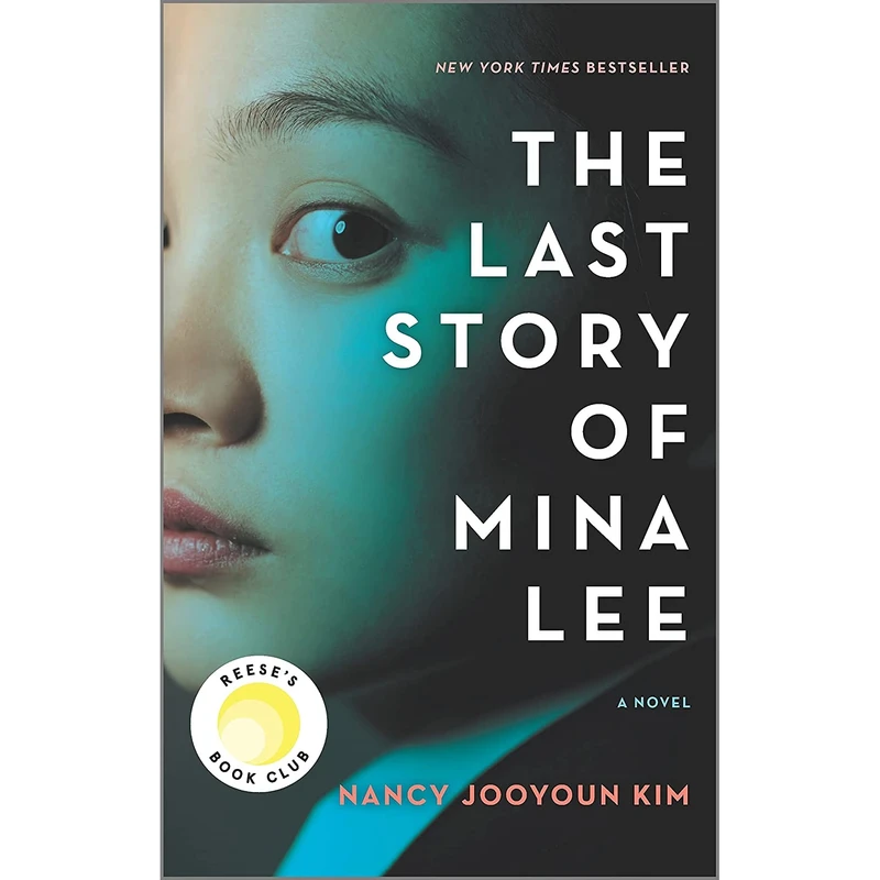 کتاب The Last Story of Mina Lee: A Novel اثر Nancy Jooyoun Kim انتشارات Park Row
