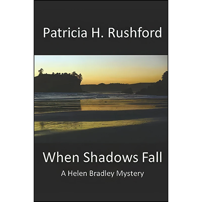 کتاب When Shadows Fall  اثر Patricia H. Rushford انتشارات تازه ها