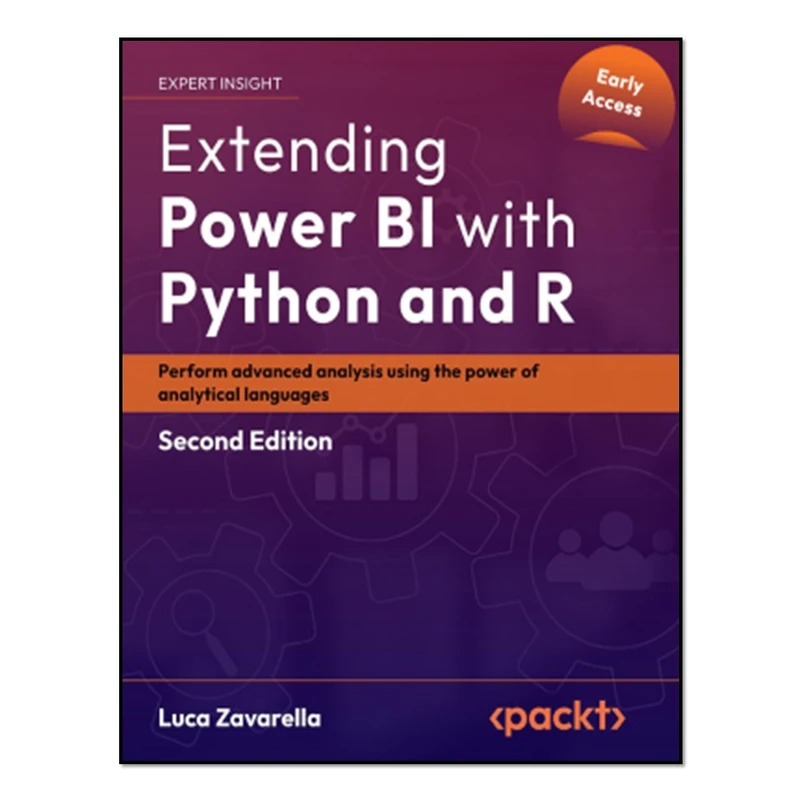کتاب Extending Power BI with Python and R اثر Luca Zavarella انتشارات آوای مؤلف
