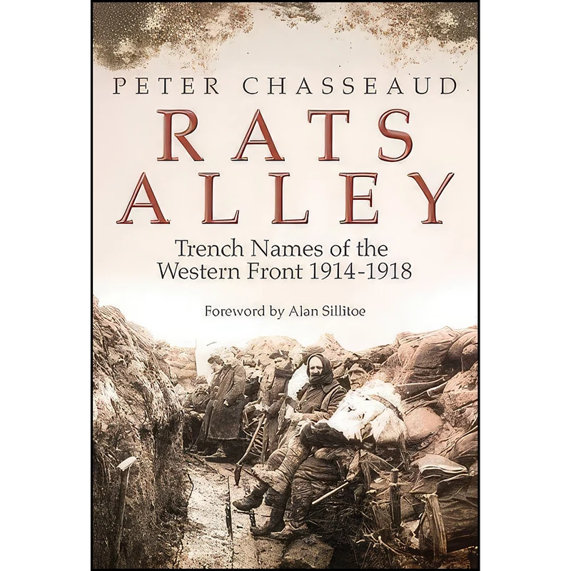 کتاب Rats Alley اثر Peter Chasseaud and Alan Sillitoe انتشارات Spellmount