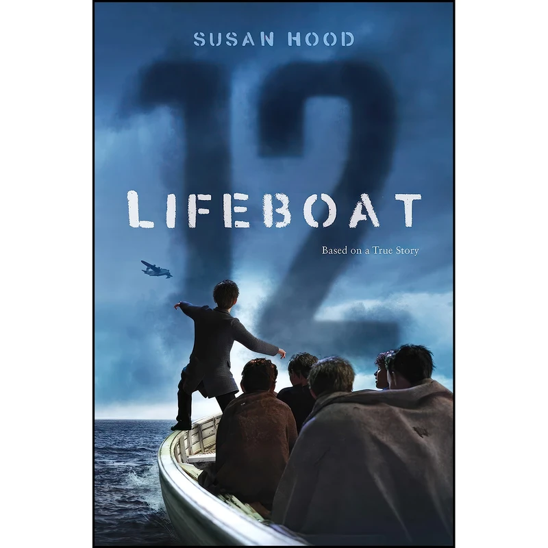 کتاب Lifeboat 12 اثر Susan Hood انتشارات Simon & Schuster Books for Young Readers
