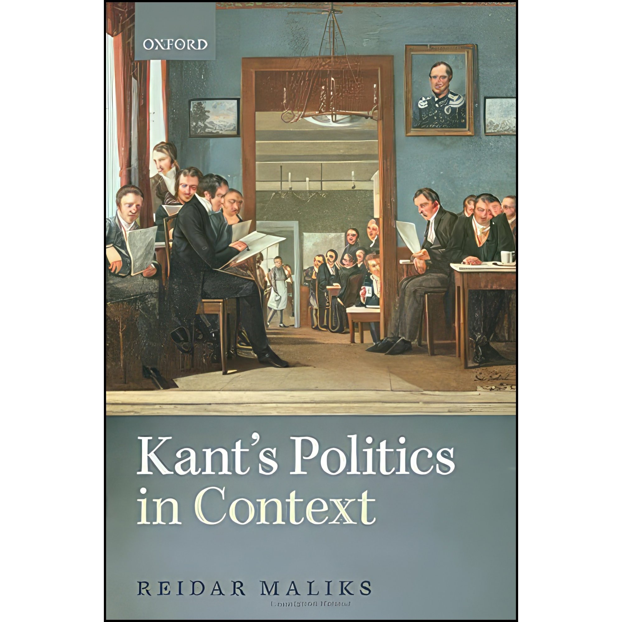 قیمت و خرید کتاب Kants Politics In Context اثر Reidar Maliks انتشارات ...