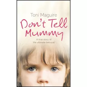 کتاب Don’t Tell Mummy اثر Toni Maguire انتشارات HarperElement