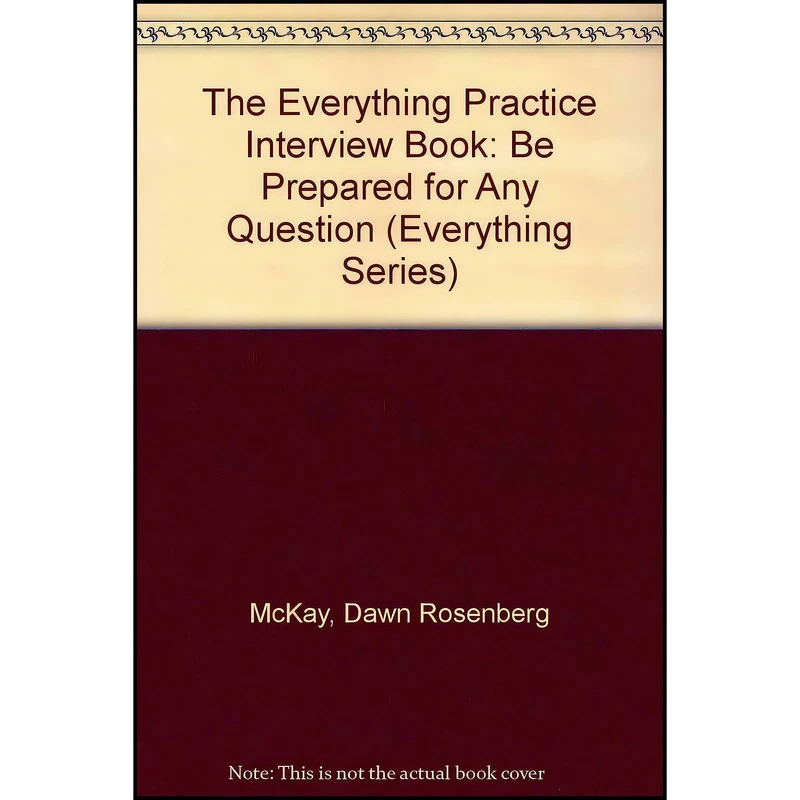 کتاب The Everything Practice Interview Book اثر Dawn Rosenberg McKay انتشارات Paw Prints 2008-05-16