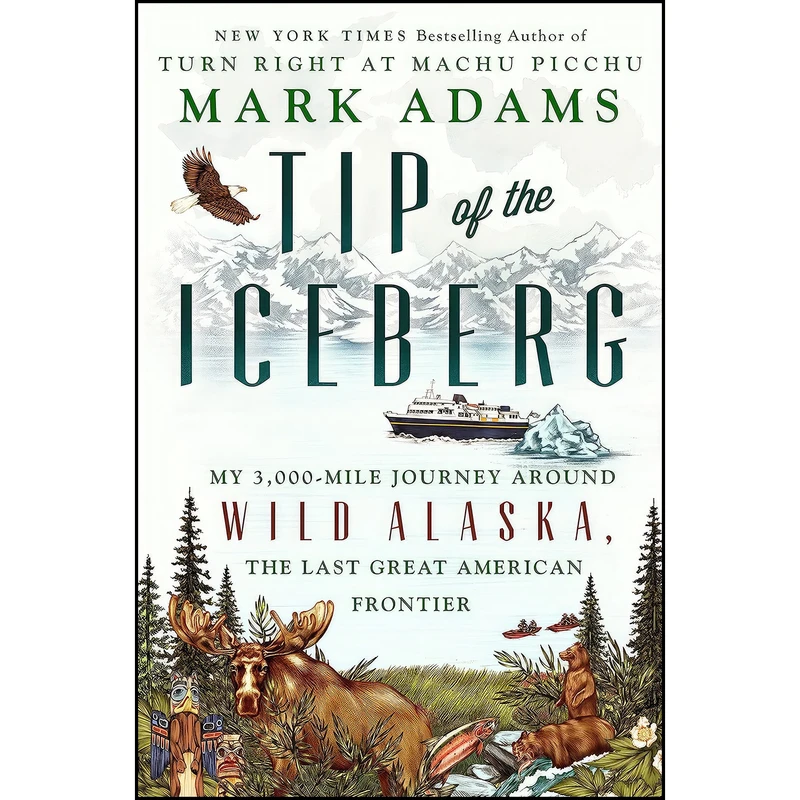 کتاب Tip of the Iceberg اثر Mark Adams انتشارات Dutton