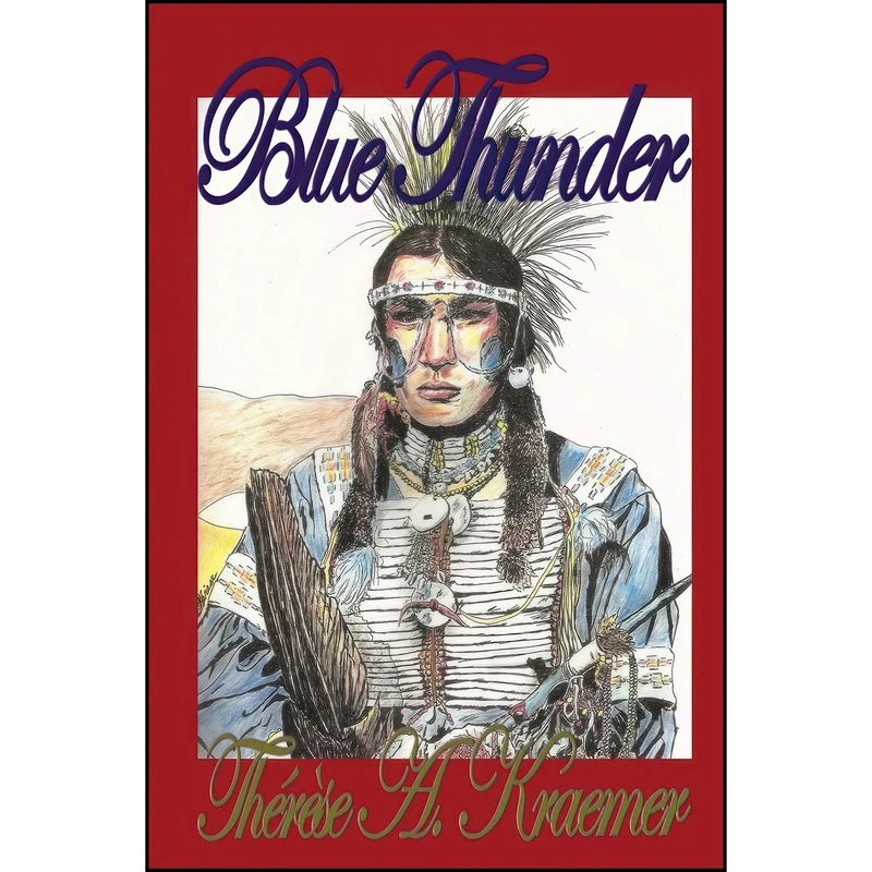 کتاب Blue Thunder اثر Th&eacute;r&egrave;se A Kraemer انتشارات Spangaloo Publishing