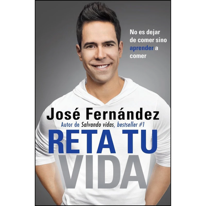 کتاب Reta Tu Vida اثر José Fernandez انتشارات Celebra