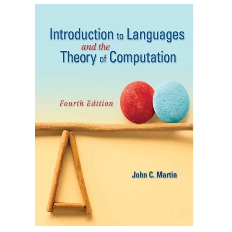 کتاب Introduction to Languages and the Theory of Computation اثر John Martin انتشارات مؤلفین طلایی