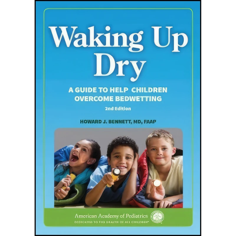 کتاب Waking up Dry اثر Howard J. Bennett انتشارات American Academy of Pediatrics