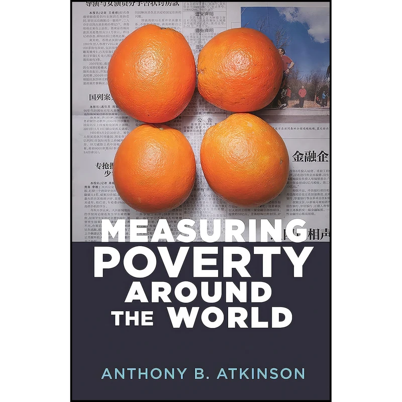 کتاب Measuring Poverty around the World اثر Anthony B. Atkinson انتشارات Princeton University Press