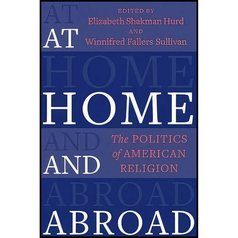 کتاب At Home and Abroad اثر جمعي از نويسندگان انتشارات Columbia University Press