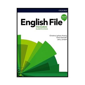 کتاب English File Intermediate Fourth Edition اثر جمعی از نویسندگان انتشارات ابداع 