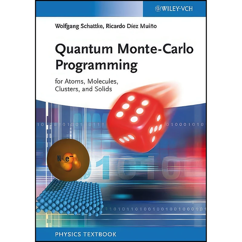 کتاب Quantum Monte-Carlo Programming اثر جمعي از نويسندگان انتشارات Wiley-VCH