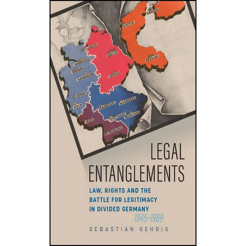 کتاب Legal Entanglements اثر Sebastian Gehrig انتشارات Berghahn Books