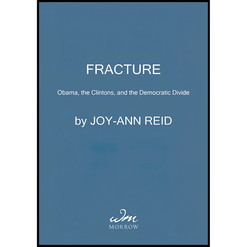 کتاب Fracture اثر Joy-Ann Reid انتشارات Mariner Books