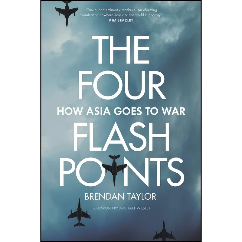 کتاب Four Flashpoints اثر Brendan Taylor انتشارات La Trobe University Press