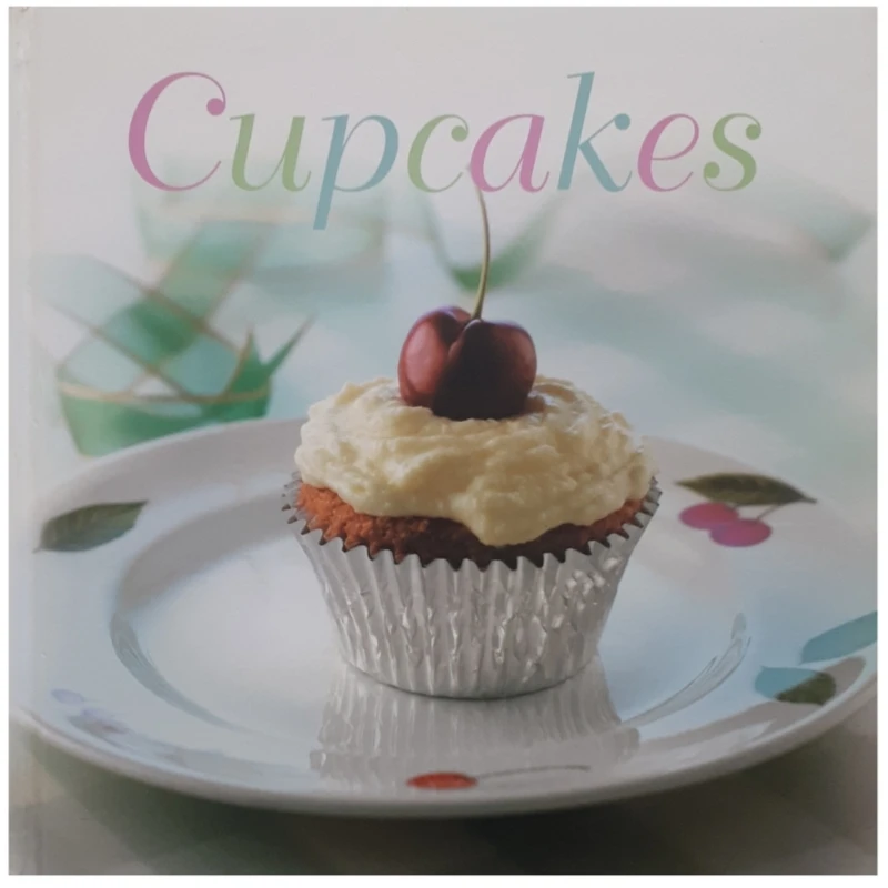 كتاب Cupcakes اثر جمعي از نويسندگان انتشارات Love Food