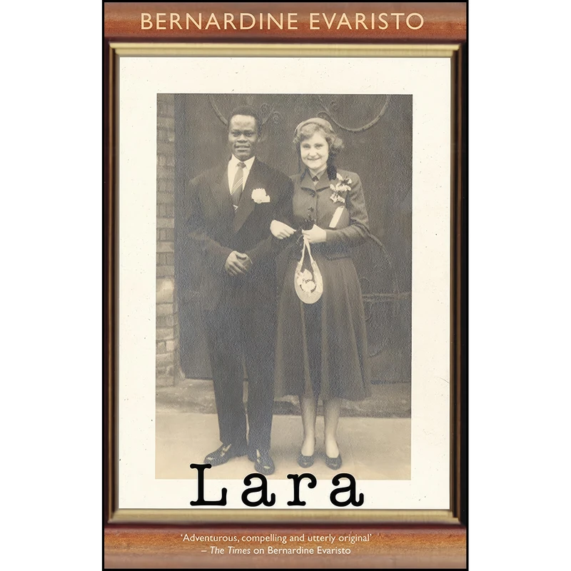 کتاب Lara اثر Bernardine Evaristo انتشارات Bloodaxe Books