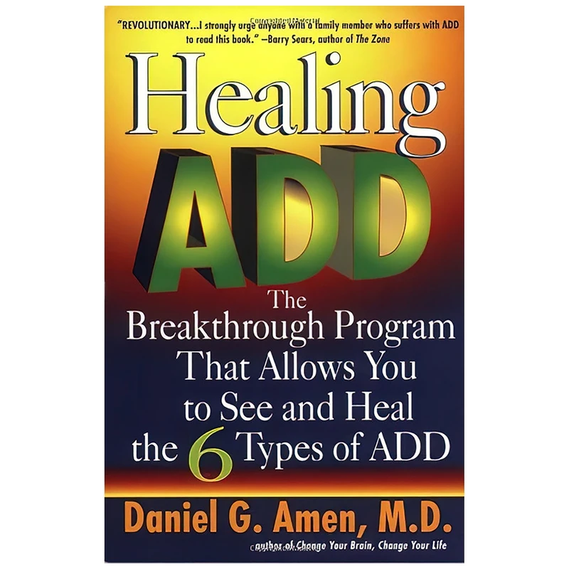 کتاب Healing ADD اثر Daniel G. Amen انتشارات Berkley Trade