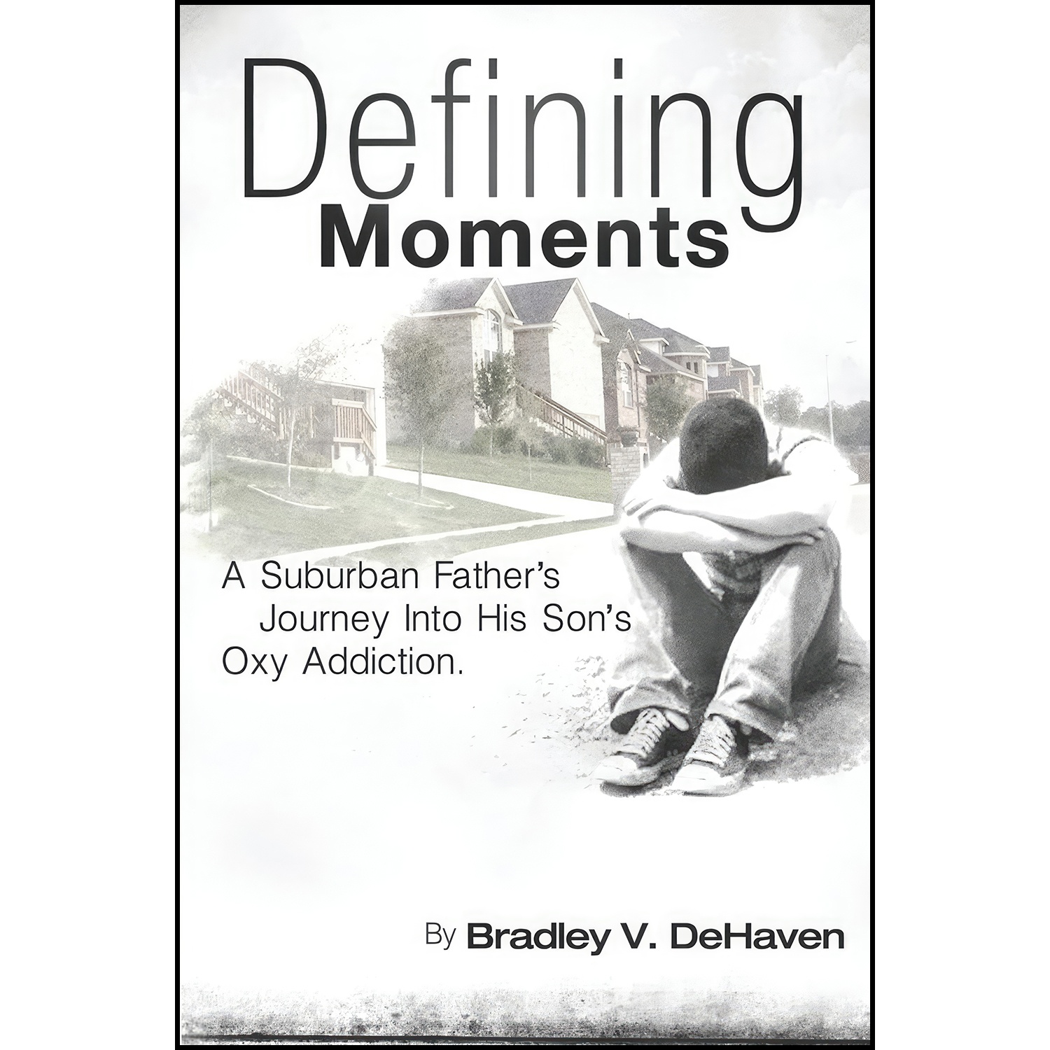 کتاب Defining Moments اثر Mr. Bradley V. DeHaven and Robin Martin انتشارات تازه ها
