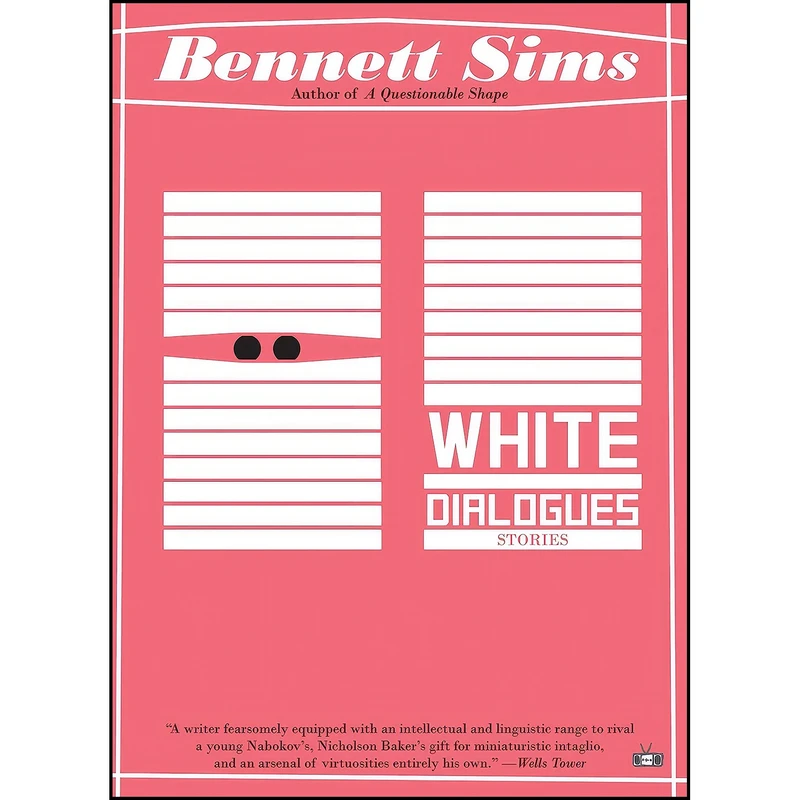 کتاب White Dialogues اثر جمعي از نويسندگان انتشارات Two Dollar Radio