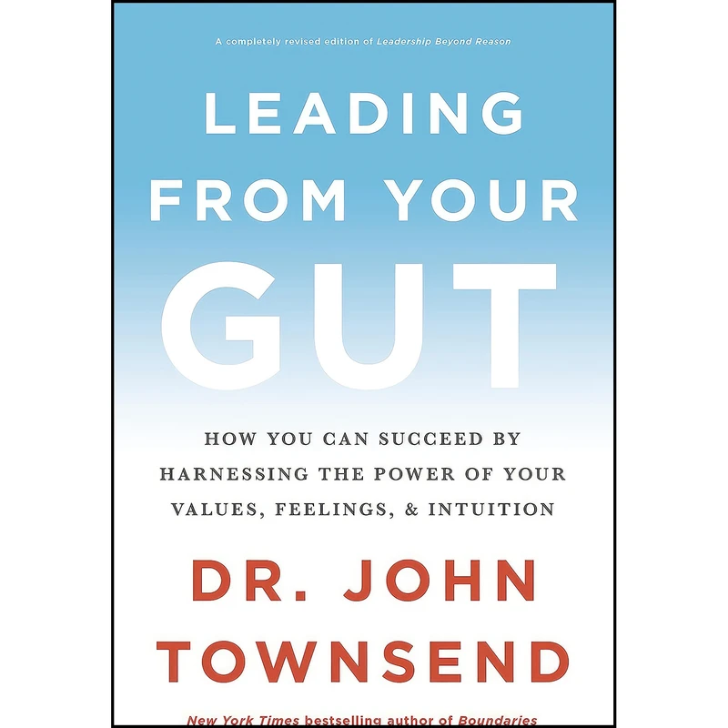 کتاب Leading from Your Gut اثر John Townsend انتشارات Zondervan