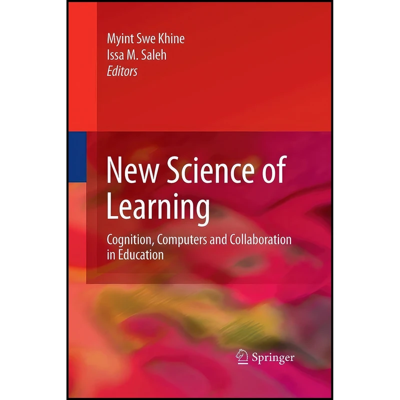 کتاب New Science of Learning اثر Myint Swe Khine and Issa M. Saleh انتشارات بله