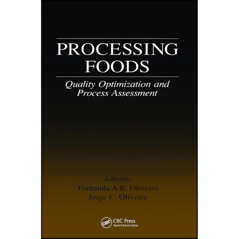 کتاب Processing Foods اثر جمعي از نويسندگان انتشارات تازه ها