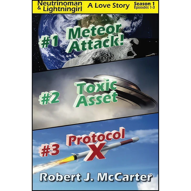 کتاب Neutrinoman & Lightningirl اثر Robert J. McCarter انتشارات تازه ها
