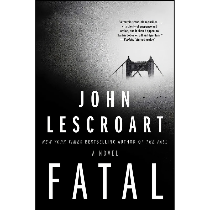 کتاب Fatal اثر John Lescroart انتشارات Atria Books