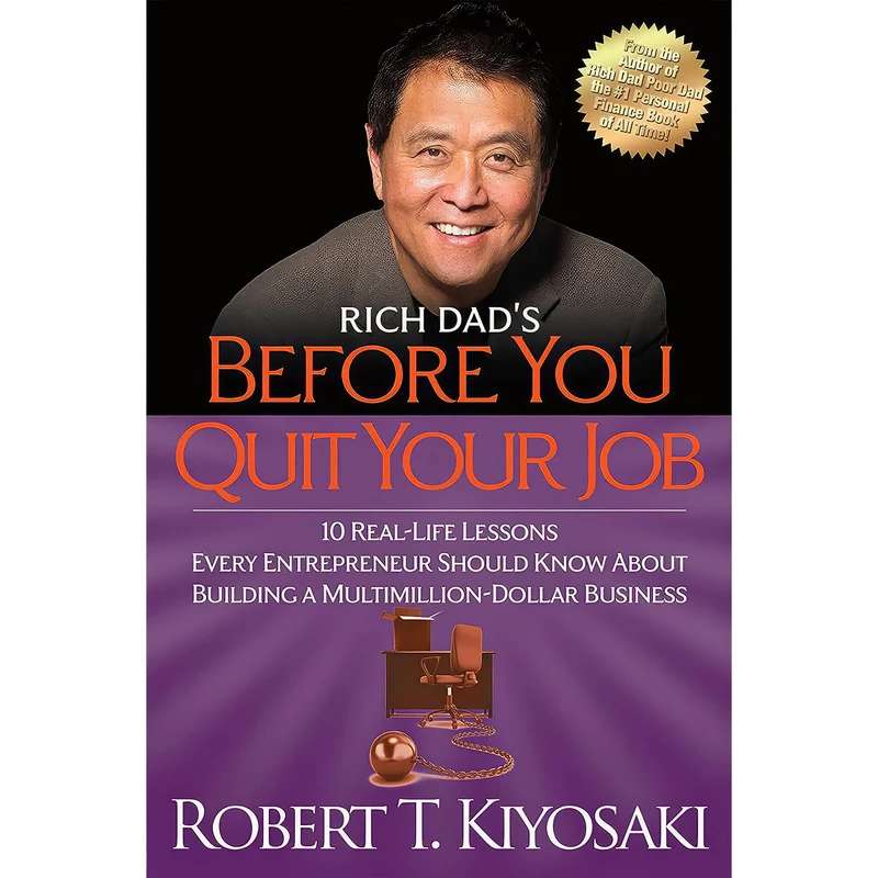 کتاب Rich Dad Before You Quit Your Job EXPORT اثر Robert T. Kiyosaki انتشارات تازه‌ها