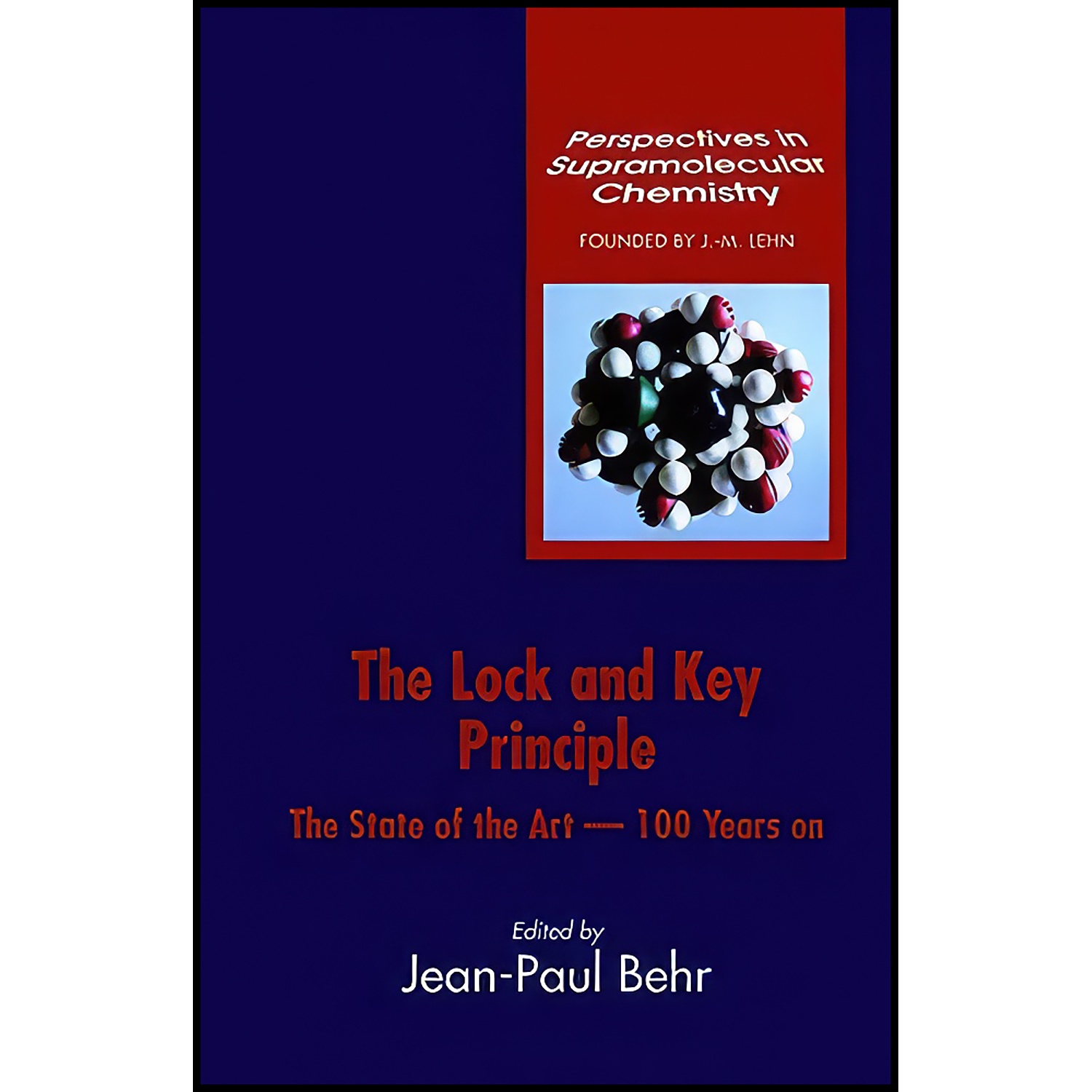 کتاب The Lock-and-Key Principle اثر Jean-Paul Behr انتشارات Wiley