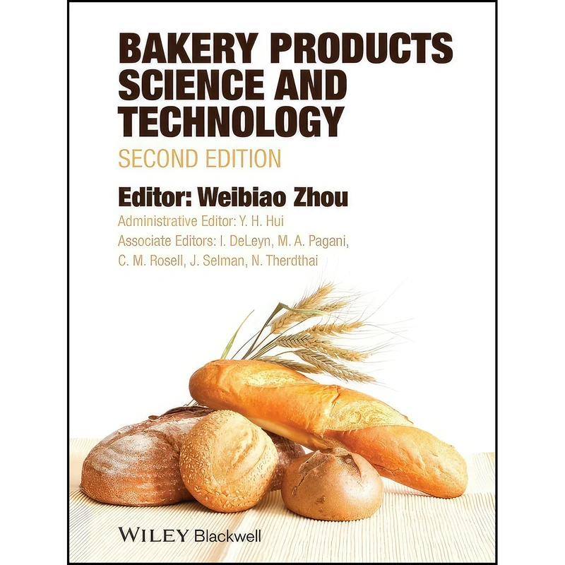 کتاب Bakery Products Science and Technology اثر Weibiao Zhou and Y. H. Hui انتشارات Wiley-Blackwell