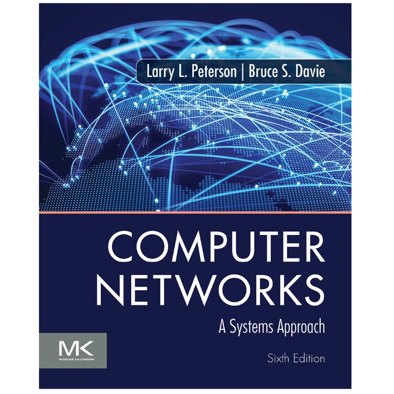 کتاب Computer Networks a systems approach Sixth Edition اثر Larry L. Peterson & Bruce S. Davie انتشارات رایان کاویان