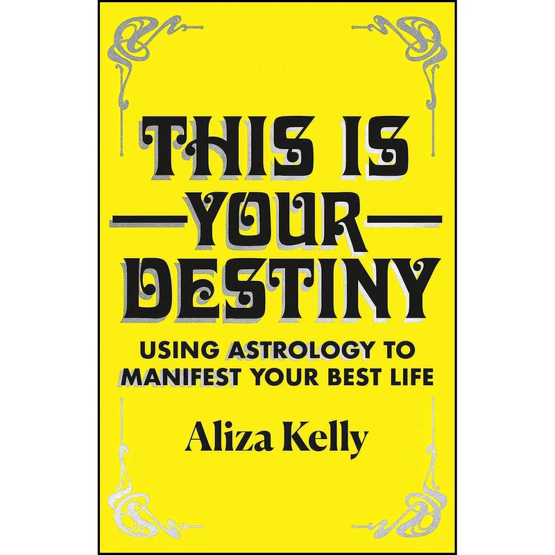 کتاب This Is Your Destiny اثر Aliza Kelly انتشارات St. Martins Essentials