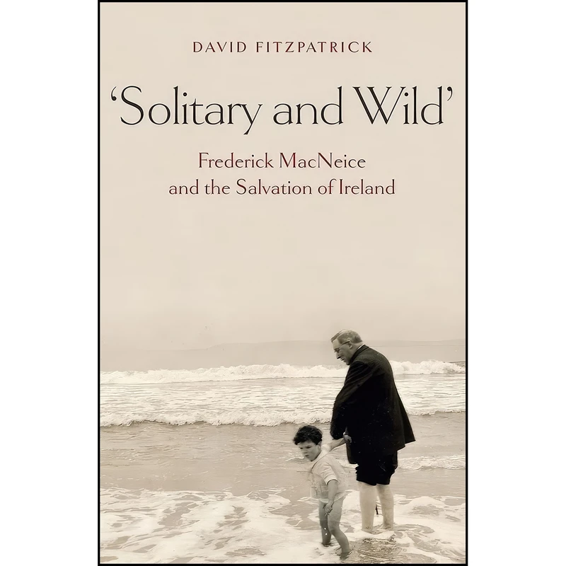 کتاب Solitary and Wild اثر David Fitzpatrick انتشارات The Lilliput Press