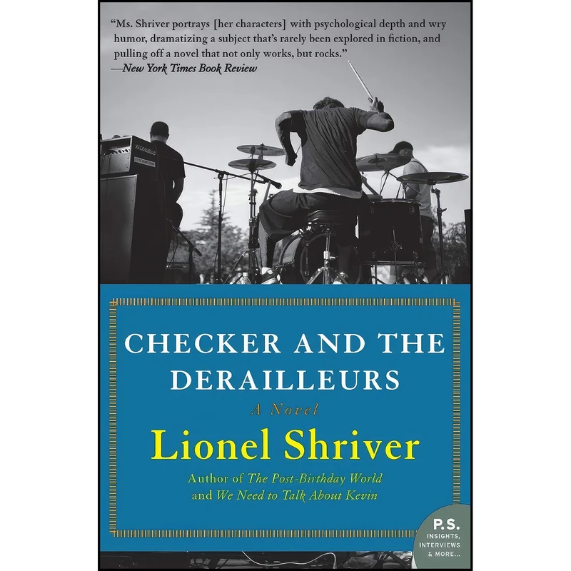 کتاب Checker and the Derailleurs اثر Lionel Shriver انتشارات تازه ها